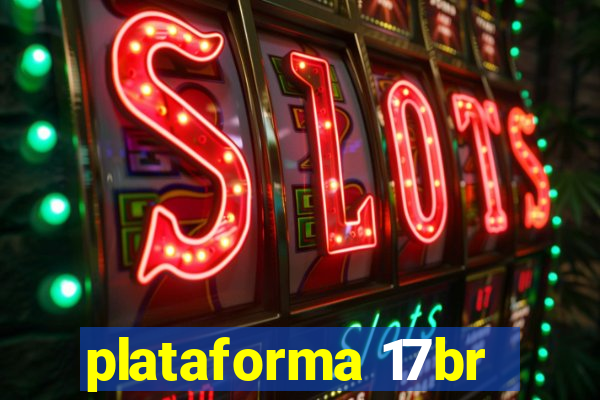 plataforma 17br